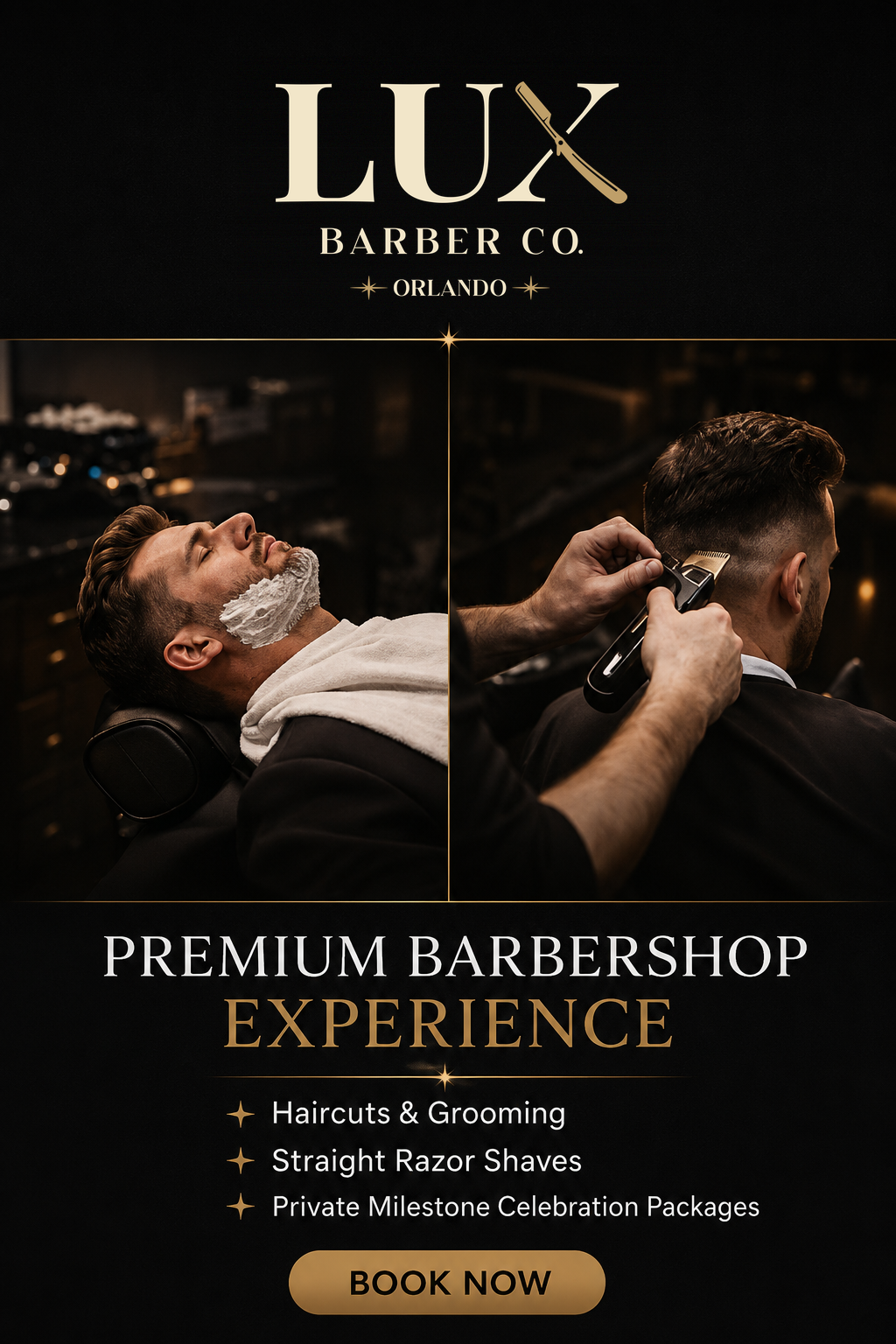 LUX Barber Co. premium barbershop experience — haircuts, grooming, straight razor shaves, and private milestone celebration packages